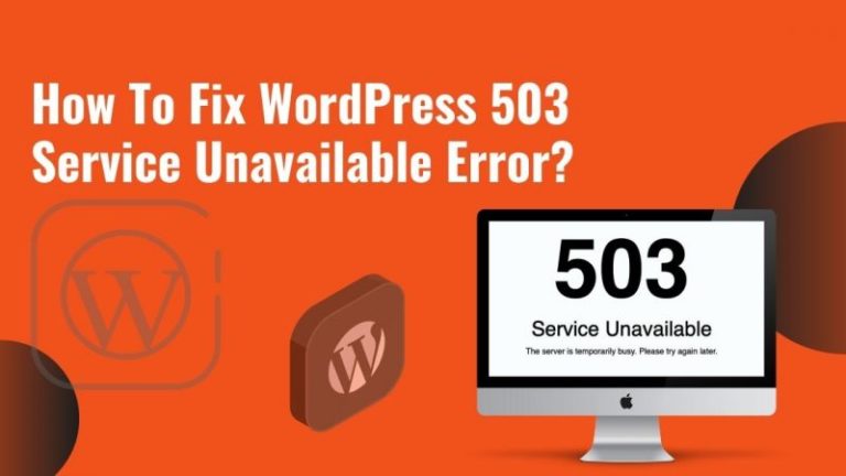 How-To-Fix WordPress-503-Service-Unavailable Error